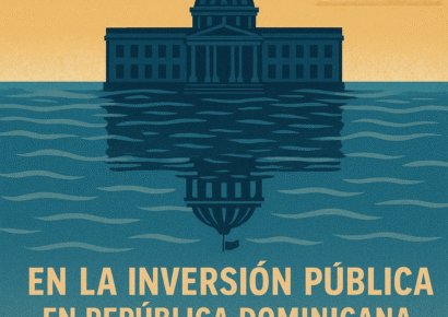 Efecto “Fata Morgana” en la Inversión Pública en República Dominicana