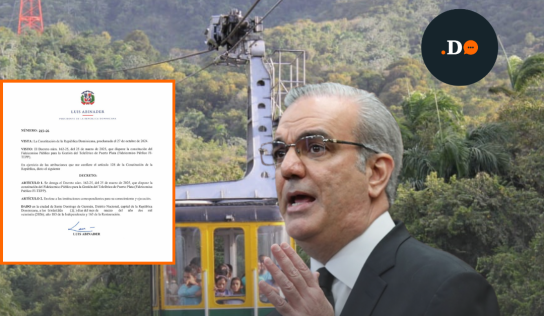 Abinader elimina decreto que creaba fideicomiso para administrar el Teleférico de Puerto Plata
