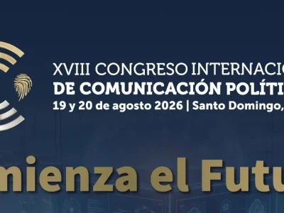 Santo Domingo se prepara para ser el epicentro de la comunicación política