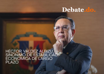 Héctor Valdez Albizu, sinónimo de estabilidad económica de largo plazo