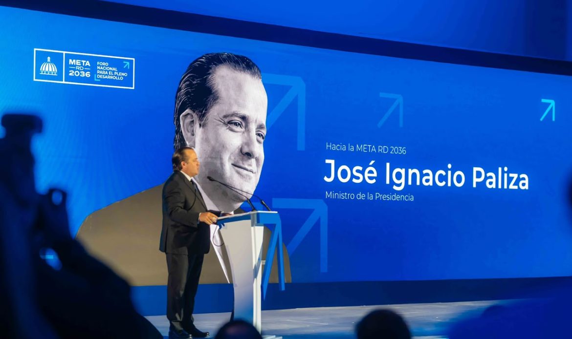 Ministro Paliza El ministro de la Presidencia, José Ignacio Paliza, encabezó la apertura del primer Foro Nacional para el Pleno Desarrollo, una iniciativa realizada dentro de la plataforma Meta RD 2036, que busca establecer una visión conjunta para convertir a República Dominicana en una nación más desarrollada y competitiva hacia el año 2036. Durante el encuentro, organizado por el Ministerio de la Presidencia y el Consejo Nacional de Competitividad, Paliza destacó que el progreso de un país no depende únicamente de la construcción de infraestructuras, la aprobación de leyes o la llegada de inversiones, sino también del fortalecimiento institucional, el aumento de la productividad, la generación de conocimiento y la preparación del talento humano. El funcionario resaltó que los grandes desafíos nacionales requieren la participación coordinada del Gobierno, empresas, universidades, gobiernos locales, sociedad civil y aliados internacionales, debido a que las soluciones deben construirse mediante un esfuerzo colectivo.inaugura primer Foro Meta RD 2036 para impulsar el desarrollo nacional