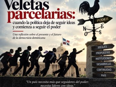 Veletas parcelarias: cuando la política deja de seguir ideas y comienza a seguir el poder