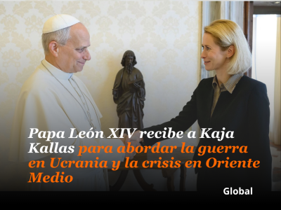 Papa León XIV recibe a Kaja Kallas para abordar la guerra en Ucrania y la crisis en Oriente Medio