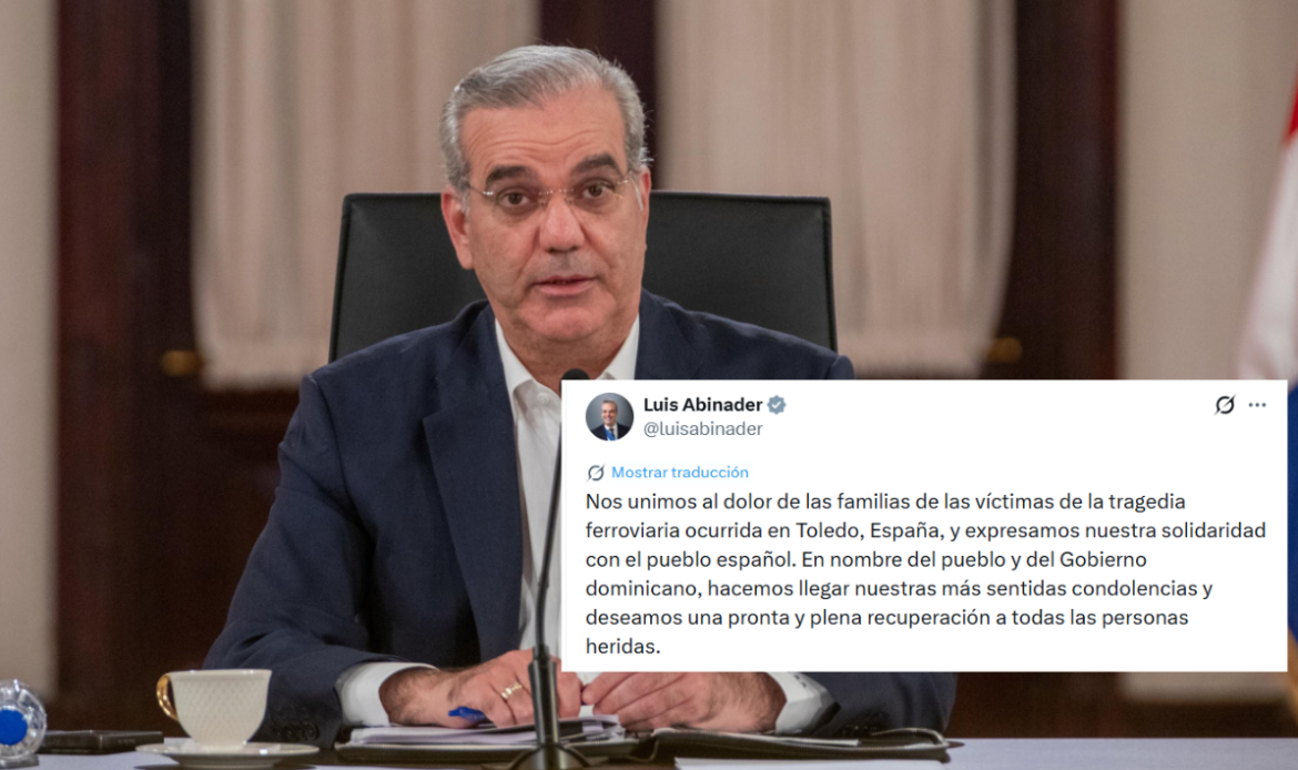 Luis Abinader envía condolencias al pueblo español tras siniestro ferroviario